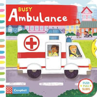 Busy Ambulance : Busy Books - Campbell Books