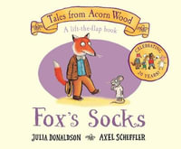 Fox's Socks : 20th Anniversary Edition - Julia Donaldson