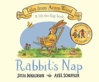 Rabbit's Nap : 20th Anniversary Edition - Julia Donaldson