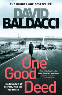 One Good Deed : Aloysius Archer Book 1 - David Baldacci