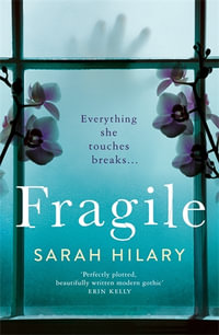 Fragile - Sarah Hilary