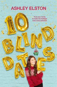 10 Blind Dates - Ashley Elston