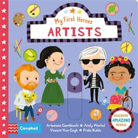 Artists : My First Heroes - Campbell Books