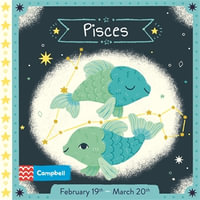 Pisces : My Stars - Campbell Books