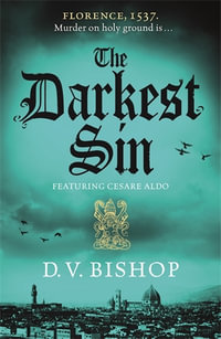 The Darkest Sin : Cesare Aldo series - D. V. Bishop