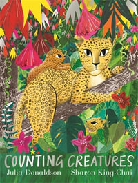 Counting Creatures - Julia Donaldson