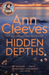 Hidden Depths : Vera Stanhope : Book 3 - Ann Cleeves