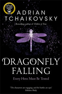 Dragonfly Falling : Shadows of the Apt 2 - Adrian Tchaikovsky