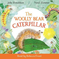 The Woolly Bear Caterpillar - Rebecca Front