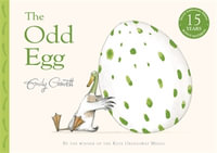 The Odd Egg : 15th Anniversary Edition - Emily Gravett