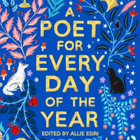 A Poet for Every Day of the Year - Allie Esiri