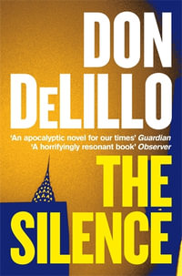 The Silence - Don DeLillo