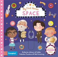 Space : My First Heroes - Campbell Books