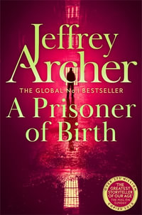 A Prisoner of Birth - Jeffrey Archer