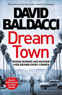 Dream Town : Aloysius Archer Book 3 - David Baldacci