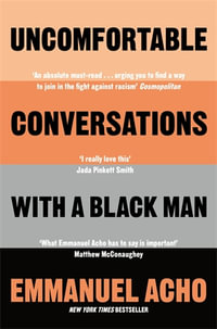 Uncomfortable Conversations with a Black Man - Emmanuel Acho