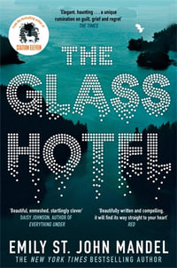 The Glass Hotel - Emily St. John Mandel