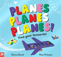 Planes Planes Planes! : Find Your Favourite - Donna David