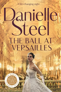 The Ball at Versailles - Danielle Steel