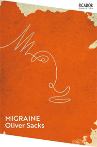 Migraine : Picador Collection - Oliver Sacks