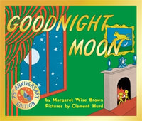 Goodnight Moon : 75th Anniversary Edition - Margaret Wise Brown