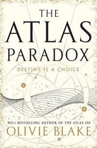 The Atlas Paradox : The Atlas : Book 2 - Olivie Blake
