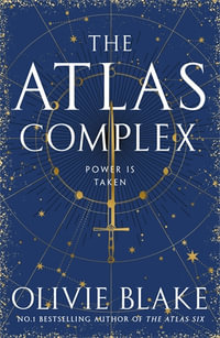 The Atlas Complex : Power is Taken : Book 3 - Olivie Blake