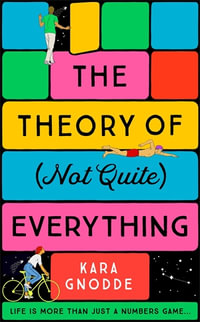The Theory of (Not Quite) Everything - Natalie Haynes