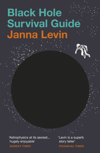 Black Hole Survival Guide - Janna Levin