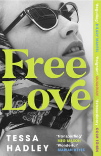 Free Love - Tessa Hadley