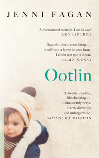 Ootlin : Coming Soon - Jenni Fagan