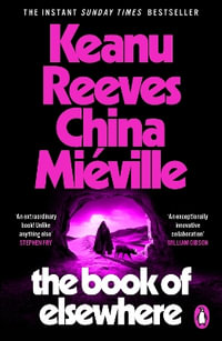 The Book of Elsewhere - China Mieville