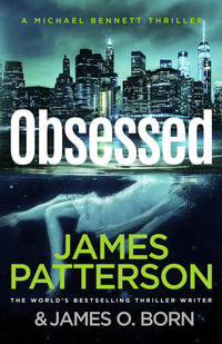 Obsessed : (Michael Bennett 15) - James Patterson