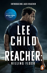 Killing Floor : Jack Reacher: Book 1 (TV tie-in edition) - Lee Child