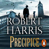 Precipice : The thrilling new novel from the no.1 bestseller Robert Harris - Robert Harris