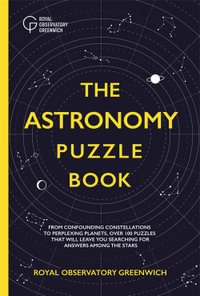 The Astronomy Puzzle Book - Royal Observatory Greenwich