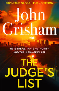 The Judge's List : John Grisham's latest breathtaking bestseller - John Grisham