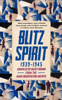 Blitz Spirit : 'Very therapeutic in these difficult times' - Jonathan Coe - Becky Brown