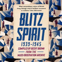 Blitz Spirit : 'Fascinating' -Tom Hanks - Alex Wingfield