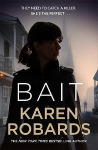 Bait : A gripping thriller with a romantic edge - Karen Robards