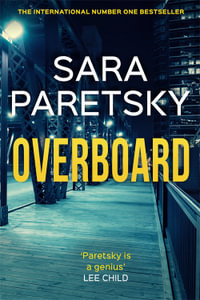 Overboard : V. I. Warshawski: Book 21 - Sara Paretsky