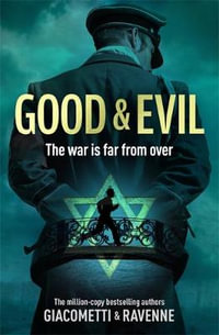 Good & Evil : The Black Sun Series, Book 2 - Giacometti