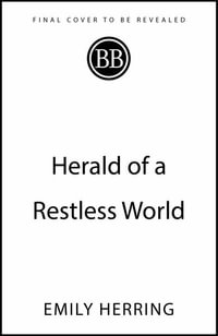 Herald of a Restless World : How Henri Bergson Brought Philosophy to the People - Emily Herring