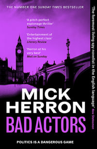 Bad Actors : Slough House Thriller : Book 8 - Mick Herron