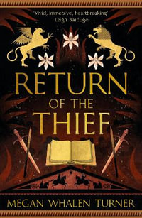 Return of the Thief : The final book in the Queen's Thief series - Megan Whalen Turner