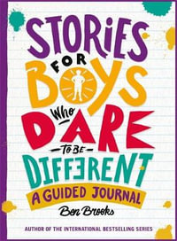 Stories for Boys Who Dare to be Different Journal - Ben Brooks