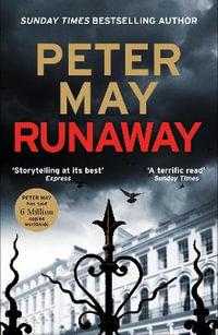 Runaway : a high-stakes mystery thriller from the master of quality crime writing - Peter May