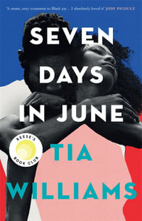 Seven Days in June - Tia Williams