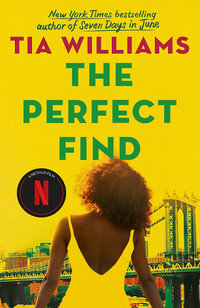 The Perfect Find - Tia Williams