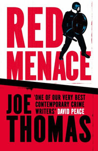 Red Menace : United Kingdom Trilogy: Book 2 - Joe Thomas